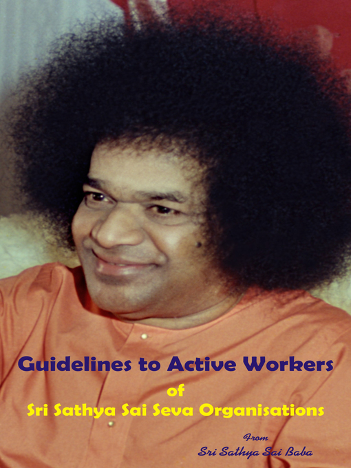 Title details for Guidelines to Active Workers by Sri Sathya Sai Baba - Available